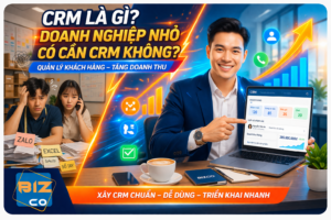 Hình ảnh minh họa giải pháp CRM cho doanh nghiệp nhỏ, thể hiện sự khác biệt giữa quản lý khách hàng thủ công bằng Excel, Zalo, sổ tay và hệ thống CRM hiện đại. Bizco cung cấp giải pháp chuyển đổi số giúp doanh nghiệp quản lý khách hàng hiệu quả, theo dõi pipeline sale, tăng tỷ lệ chốt đơn và tối ưu vận hành.